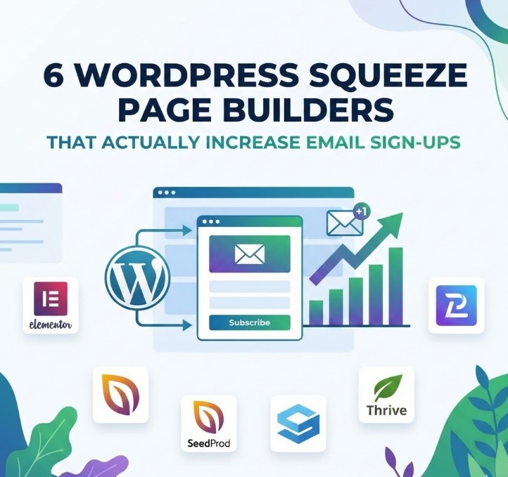 6 WordPress-Builder für Squeeze Pages, die tatsächlich mehr E-Mail-Anmeldungen bringen